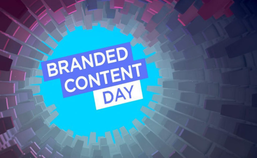 Branded Content Day – 2019