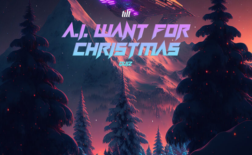 A.I want for Christmas